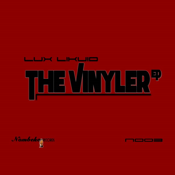 Lux Likuid - The Vinyler EP