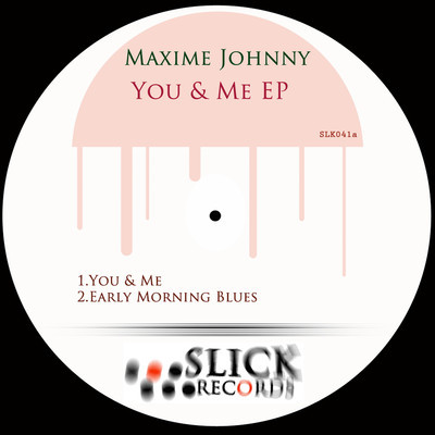 Maxime Johnny – You & Me EP