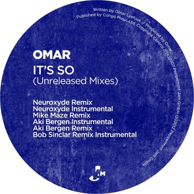 Omar - It's So (Unreleased Remixes)