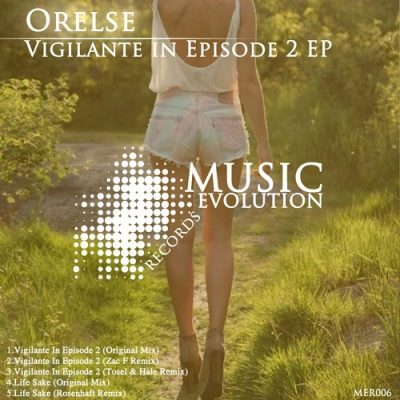 Orelse-Vigilante In Episode 2 EP