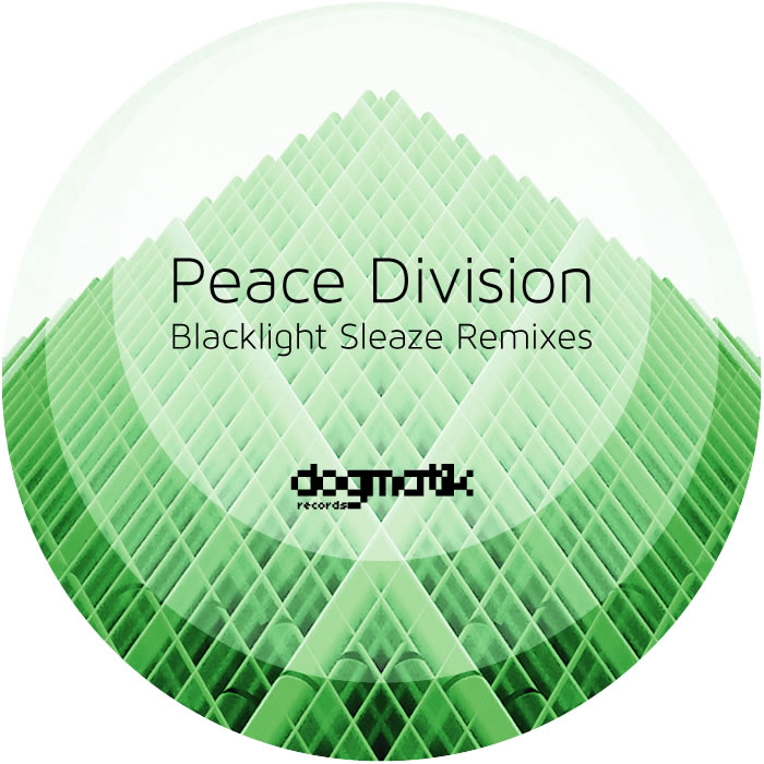 Peace Division - Blacklight Sleaze (Remixes)