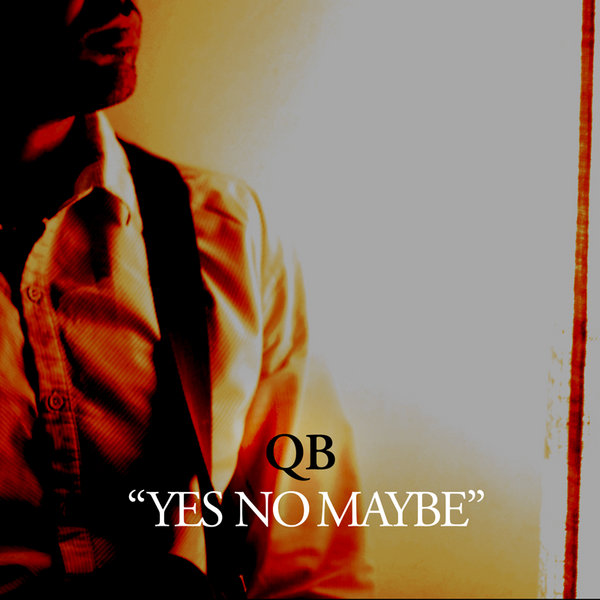 QB - Yes No Maybe