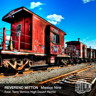 Reverend Mitton - Mission Nine (Incl. Terry Vernixx Remix)