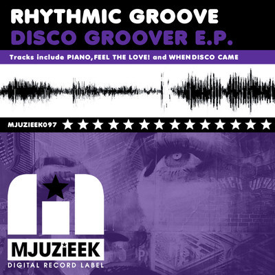 Rhythmic Groove - Disco Groover EP