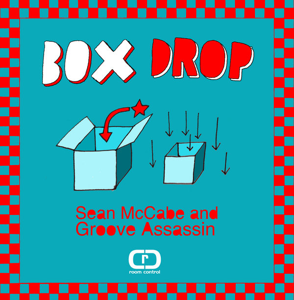 Sean Mccabe and Groove Assassin - Box Drop EP