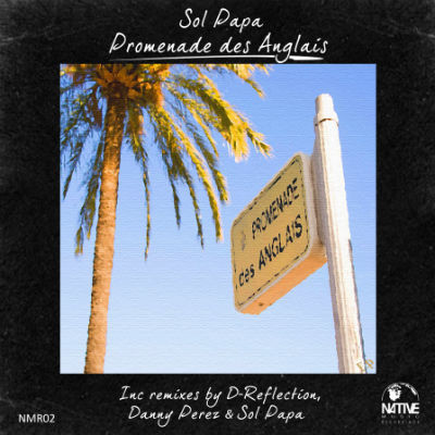 Sol Papa - Promenade des Anglais (Incl. D-Reflection Mix)