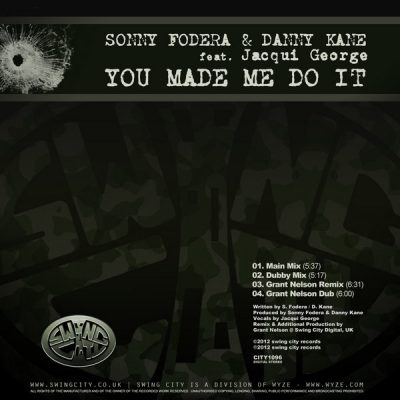 Sonny Fodera & Danny Kane feat. Jacqui George - You Made Me Do It (Incl. Grant Nelson Remixes)