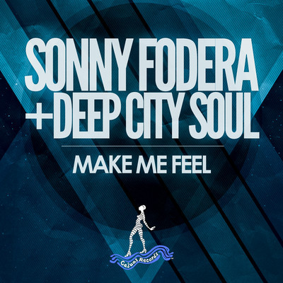Sonny Fodera & Deep City Soul - Make Me Feel