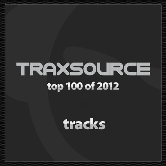 Traxsource_Top100_Tracks_of_2012