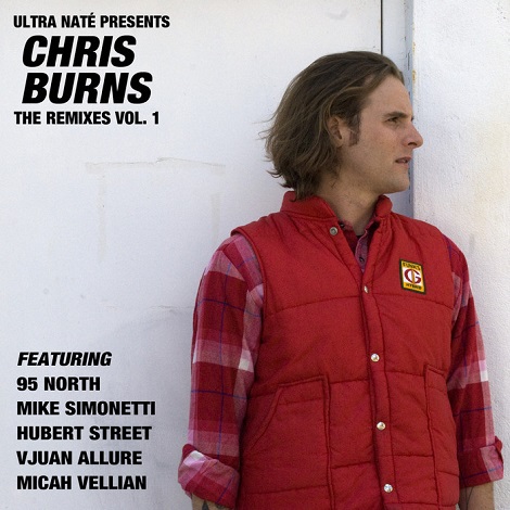 ULTRA NATE' CHRIS BURNS-The Remixes Vol. 1