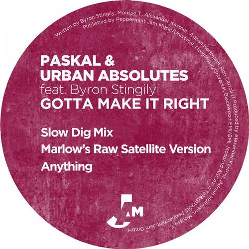Urban Absolutes, Paskal - Gotta Make It Right