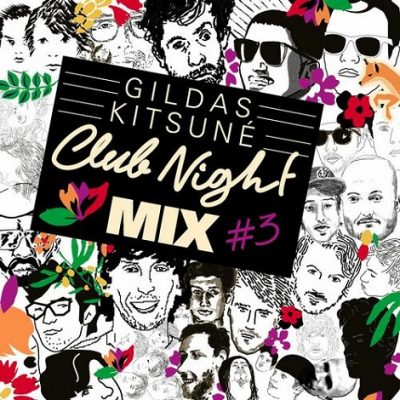 Gildas Kitsun Club Night Mix 3
