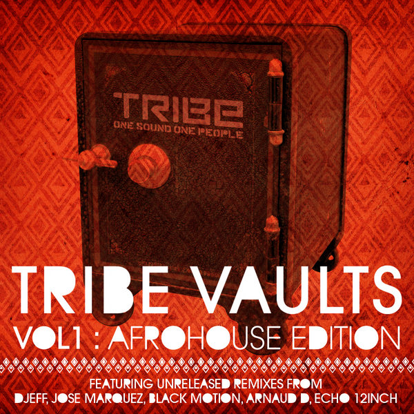Various - TRIBE Vaults Vol 1 Afro House Edition