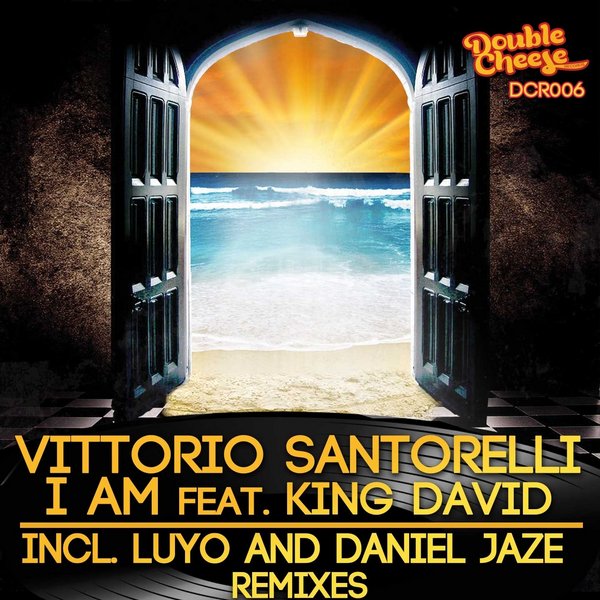 Vittorio Santorelli feat King David - I Am