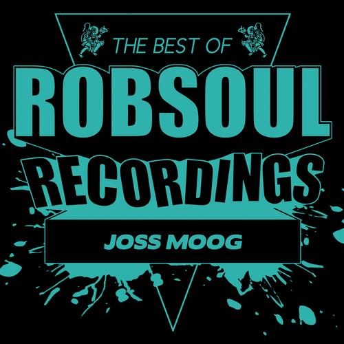 Robsoul Recordings: Best Of Joss Moog ROBSOUL CD13