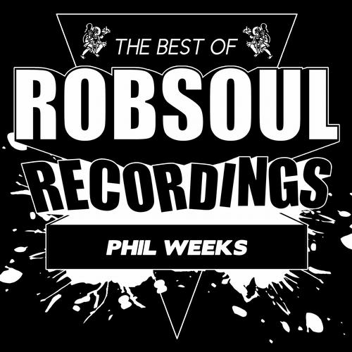 Robsoul Recordings: Best Of Phil Weeks ROBSOUL CD12