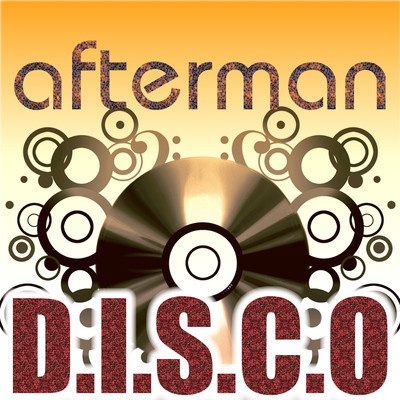 Afterman - D.i.s.c.o. (Jl & Afterman Mix)