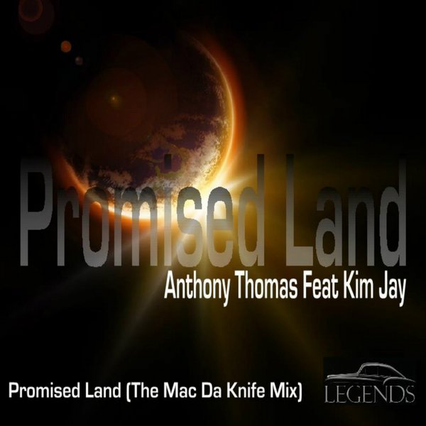 Anthony Thomas & Kim Jay - Promised Land