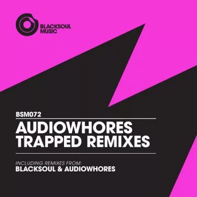 Audiowhores - Trapped Remixes