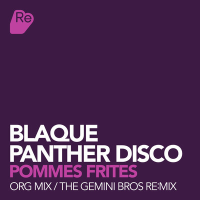 Blaque Panther Disco - Pommes Frites