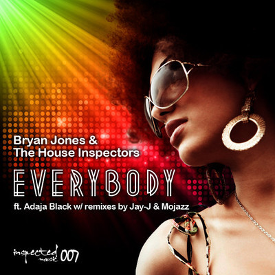 Bryan Jones & The House Inspectors feat Adaja Black - Everybody