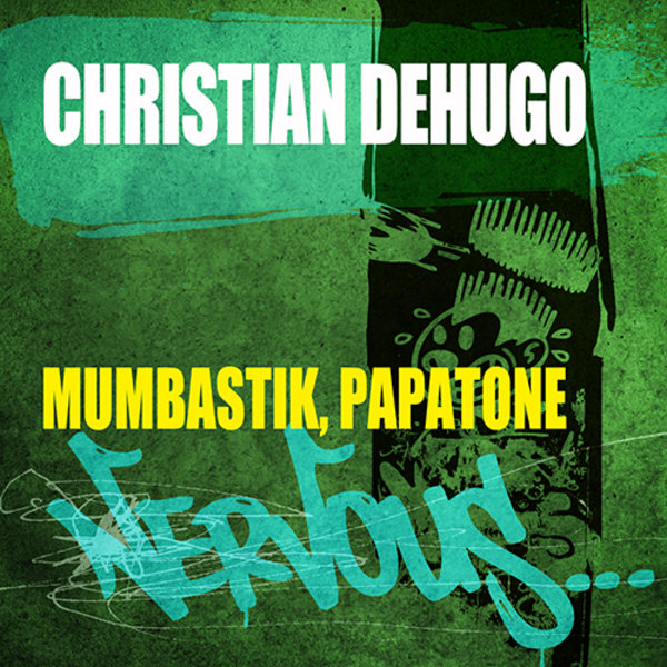Christian Dehugo - Mumbastik, Papatone