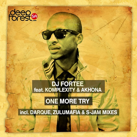 DJ Fortee feat Komplexity & Akhona - One More Try