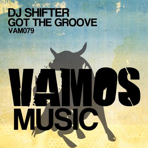 DJ Shifter - Got The Groove