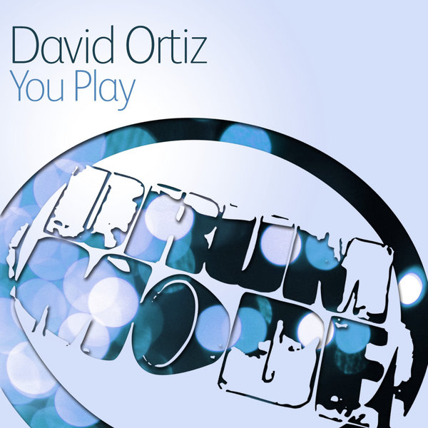 David Ortiz - You Play