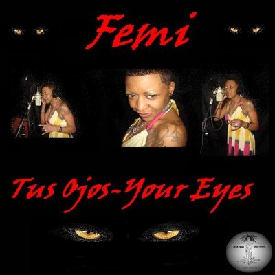Femi - Tus Ojos-Your Eyes