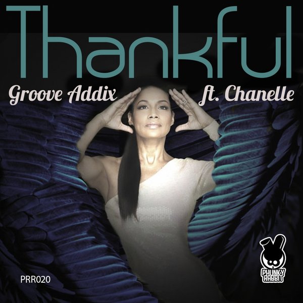 Groove Addix feat Chanelle - Thankful