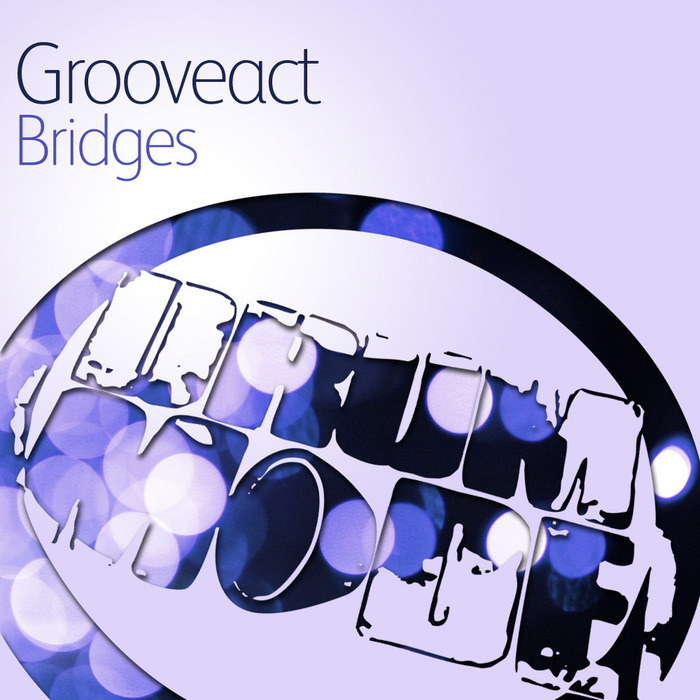 Grooveact - Bridges
