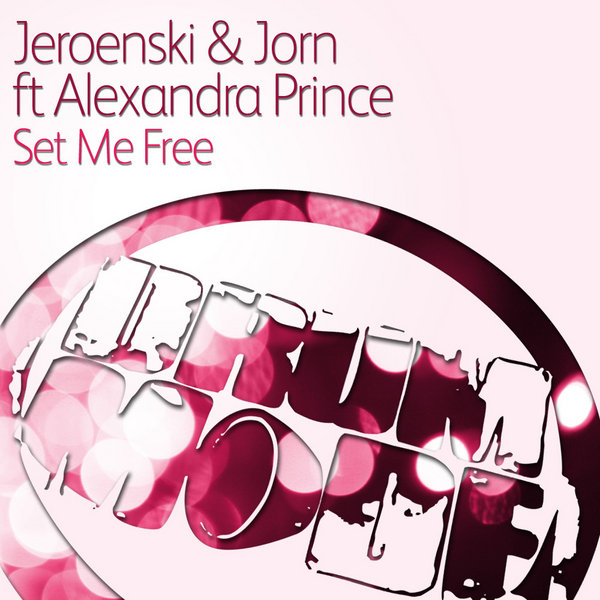 Jeroenski & Jorn Alexandra Prince - Set Me Free