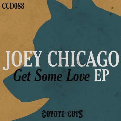 Joey Chicago - Get Some Love EP
