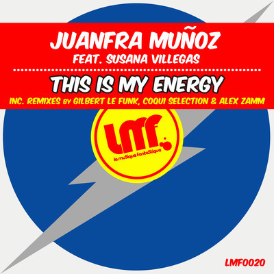 Juanfra Munoz feat Susana Villegas - This Is My Energy
