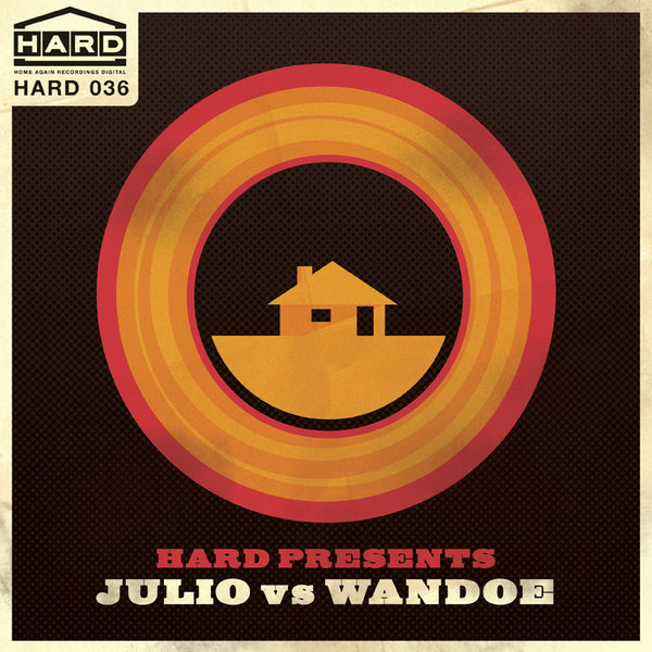 Julio & Wandoe - Digital HARD Presents Julio Vz Wandoe