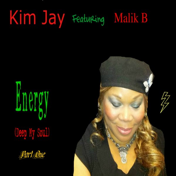Kim Jay feat Malik B - Energy (Deep My Soul)