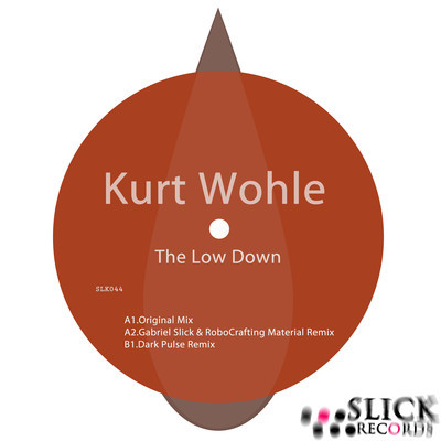 Kurt Wohle - The Low Down