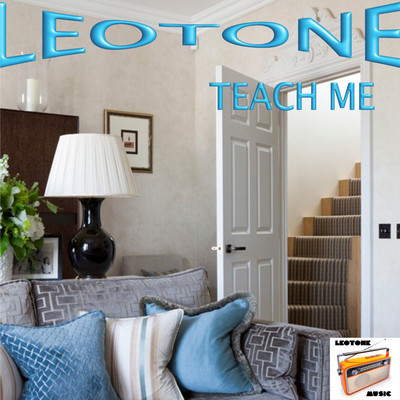 Leotone - Teach Me