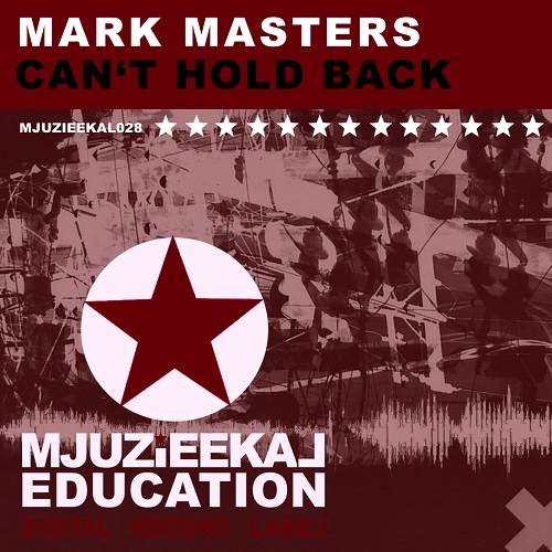 Mark Masters - Can't Hold Back