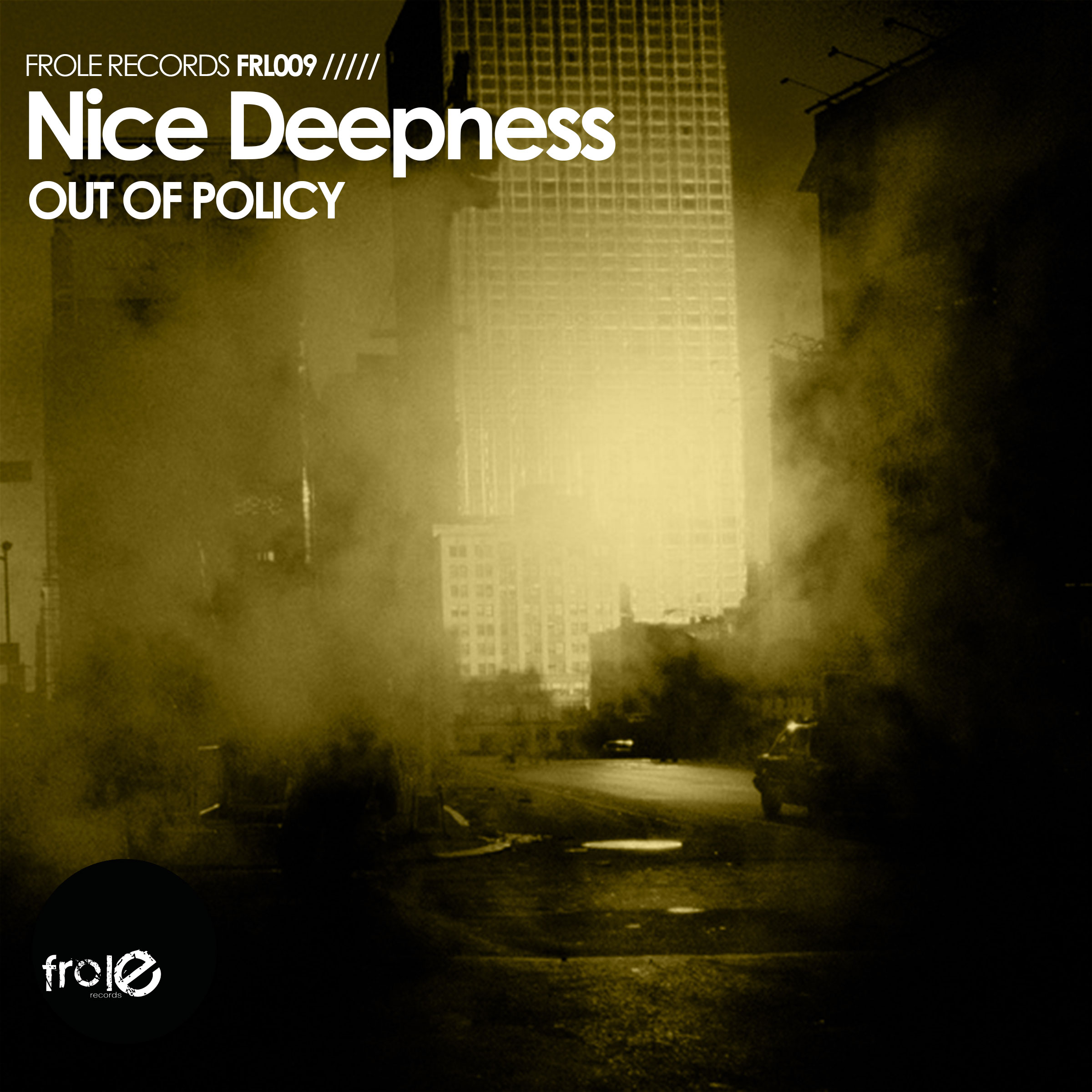 Nice Deepness - Out Of Policy