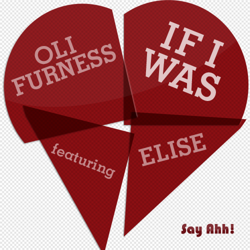 Oli Furness - If I Was feat. Elise