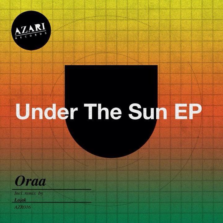Oraa - Under The Sun EP