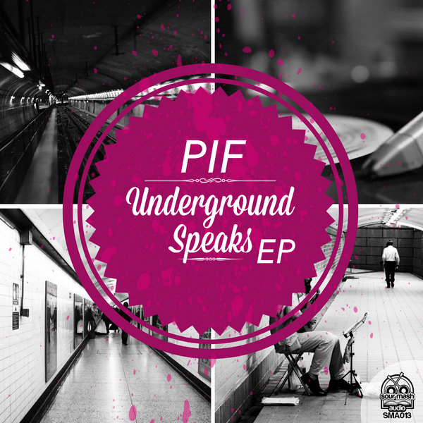 PIF - Underground Speaks