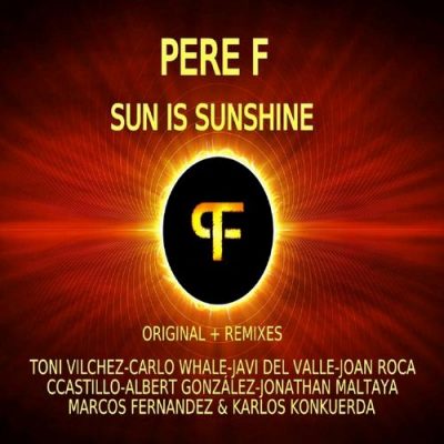 Pere F - Sun Is Sunshine