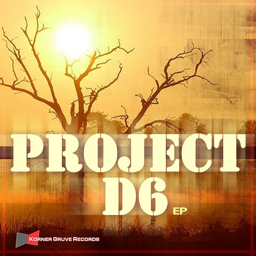 Project D6 - Project D6 EP