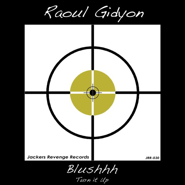 Raoul Gidyon - Blushhh (Turn It Up)