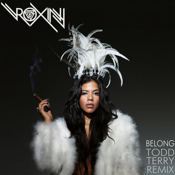Roxiny - Belong (Todd Terry Remix)