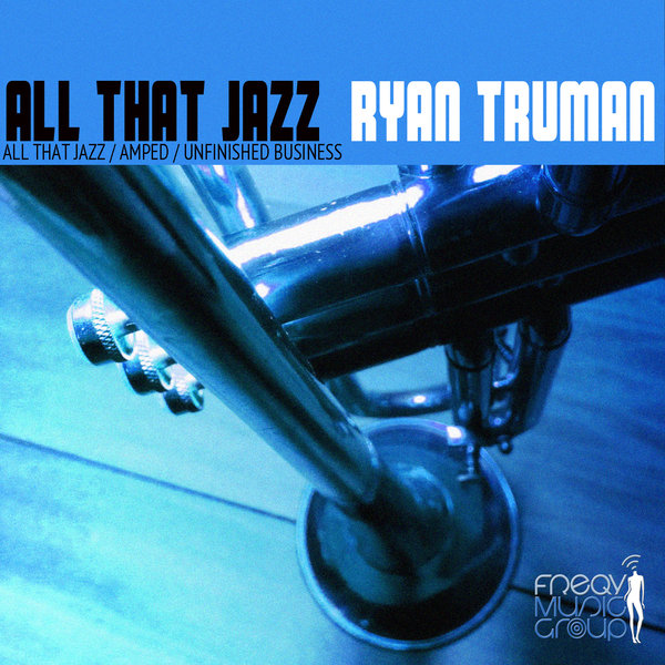 Ryan Truman - All That Jazz