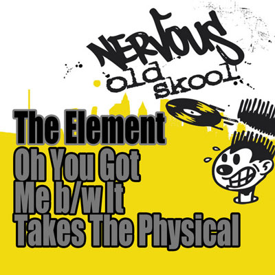 The Element - Oh You Got Me